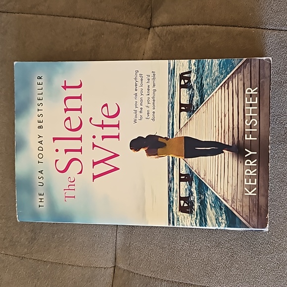 1/$7 or 2/$10 The Silent Wife - By Kerry Fisher. Paperback Book - Picture 1 of 5